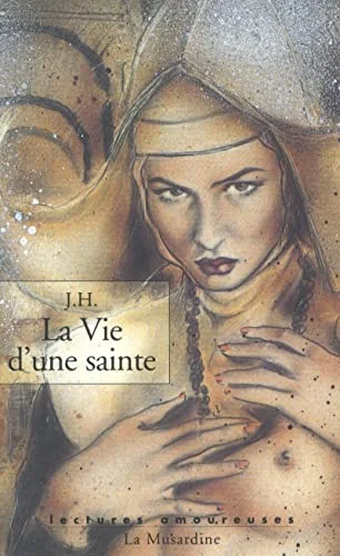 La Vie d'une sainte