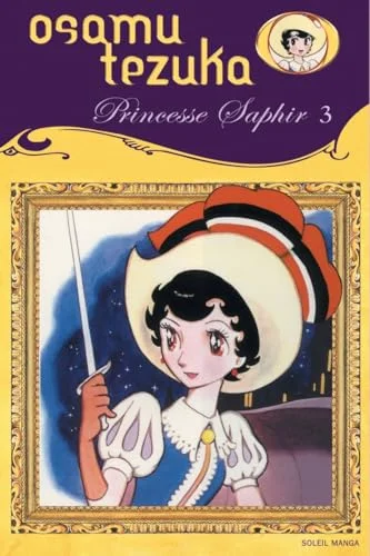 Princesse Saphir, Tome 3 :