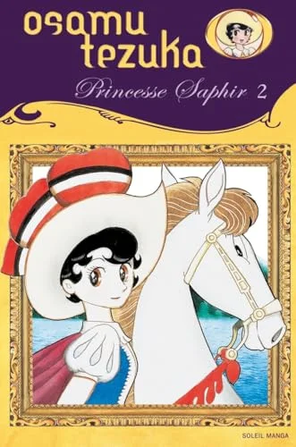 Princesse Saphir, Tome 2 :