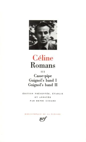 Céline : Romans, tome 3