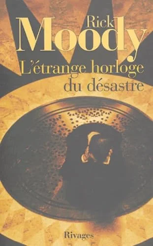 L'Etrange Horloge du d�sastre