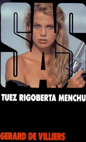 Tuez Rigoberta Menchu