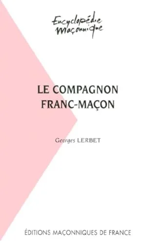 Le Compagnon franc-ma�on