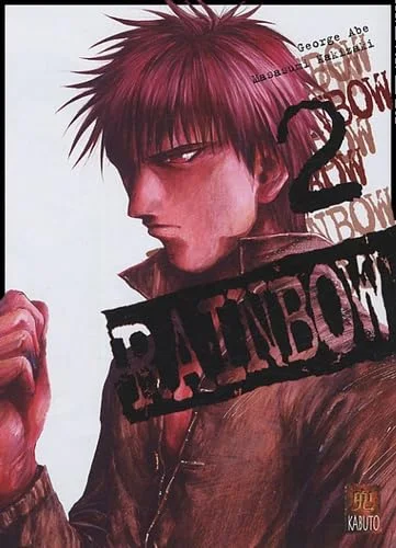 Rainbow, Tome 2 :