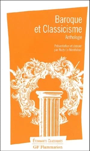 Baroque et classicisme : Anthologie