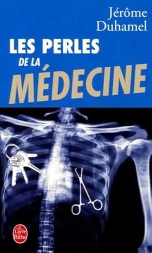Les perles de la médecine
