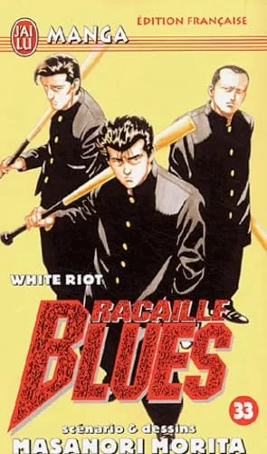 Racaille Blues, Tome 33 : White Riot