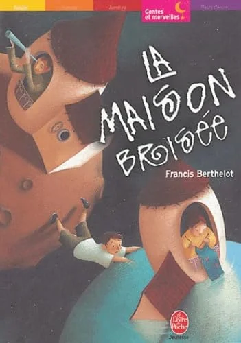 La Maison brisée