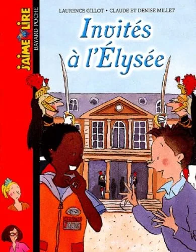 J'aime lire, num�ro 133 : Invit�s � l'Elys�e