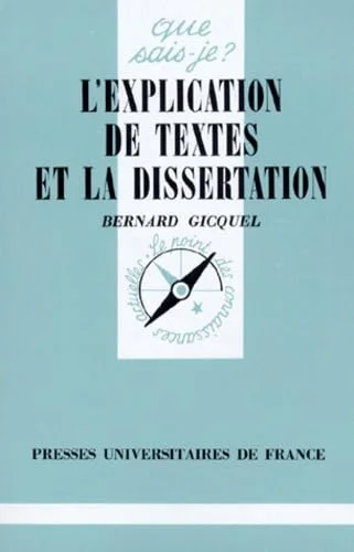 L'Explication de textes et la Dissertation