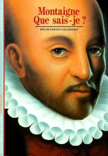Montaigne : Que sais-je ?