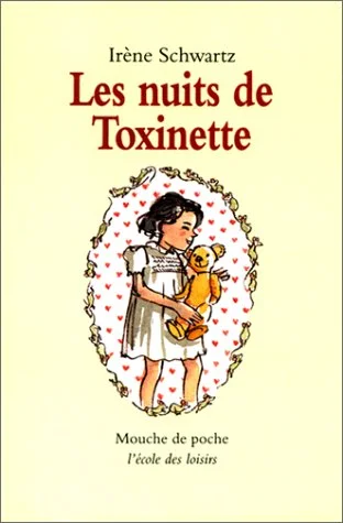 Les nuits de Toxinette