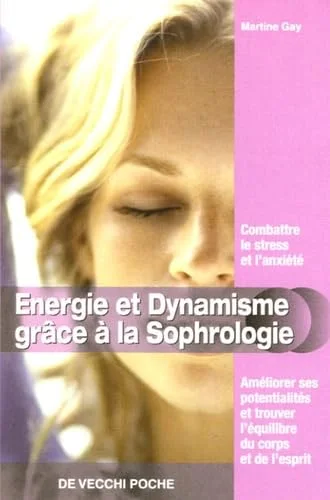 Energie et Dynamisme grâce à la sophrologie