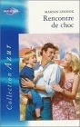 Rencontre de choc azur 2263