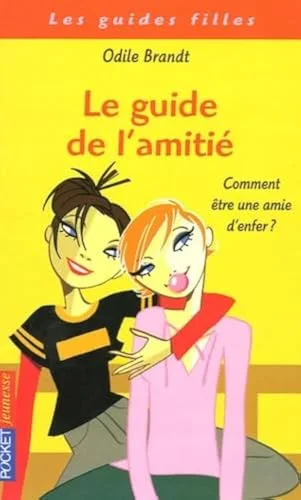 Le guide de l'amitié : Comment ça marche ?