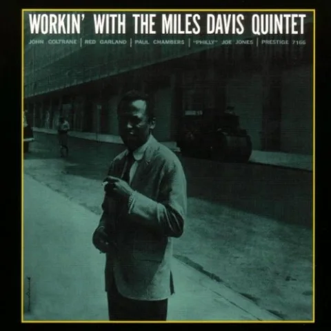Workin' With The Miles Davis Quintet - Digipack