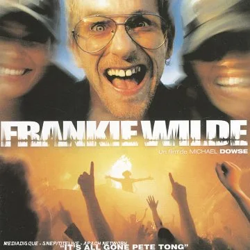 Frankie Wilde (It'S All Gone Pete Tong) (bof)