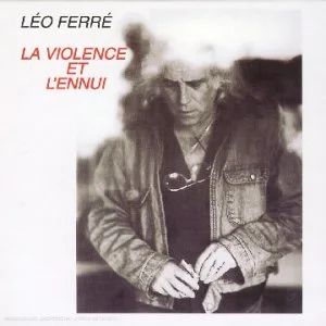 La Violence et l'ennui