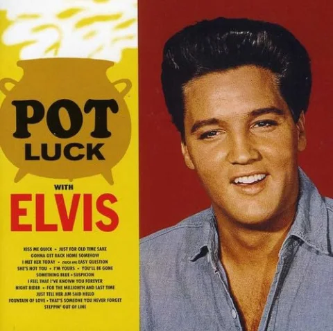Pot Luck With Elvis