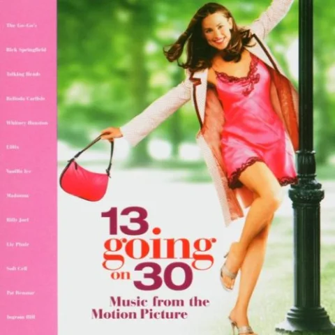 30 Ans Sinon Rien (13 going on 30) (bof)