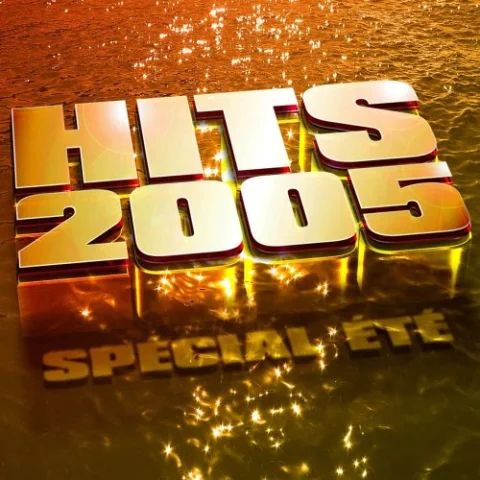 Hits 2005 spécial été