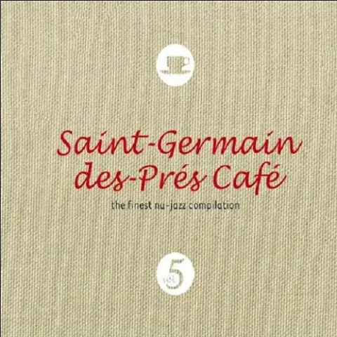 Saint Germain des Pres Cafe, Vol. 5