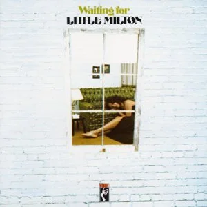 Waitin' For Little Milton
