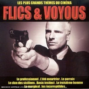 Les Plus grands thèmes du cinéma : Flic et voyous