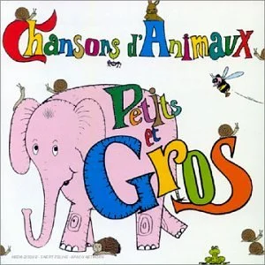Chansons d'animaux petits et gros - Ma Minithèque Vol. 27