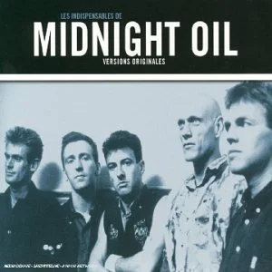 Les Indispensables de Midnight Oil