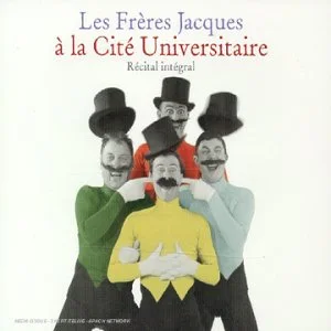 Les Freres Jacques A La Cite Universitaire
