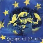 Europe et haines + CD extra