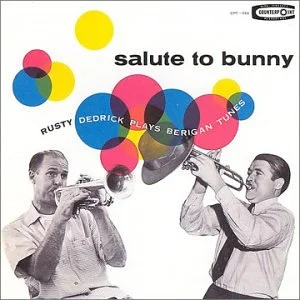 A Salute to Bunny Berigan