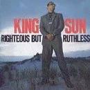 Righteous but Ruthless