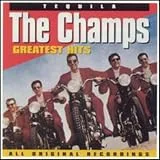 Tequila: The Champs Greatest Hits
