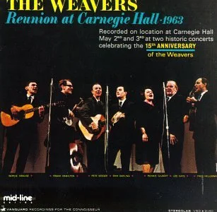 The Weavers Reunion at Carnegie Hall: 1963