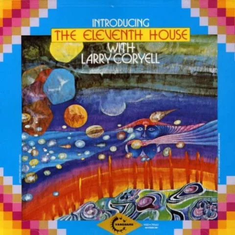 Introducing Larry Coryell The 11th House