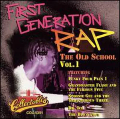 First Generation Rap: The Old School, Vol. 1