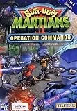 Butt Ugly Martians : Operation Commando