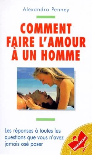 Comment faire l'amour à un homme