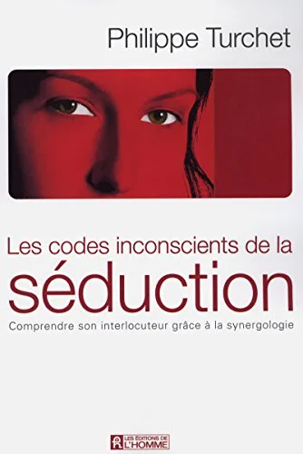 Codes inconscients de la séduction