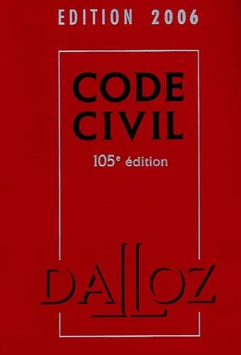Code Civil : Edition 2006