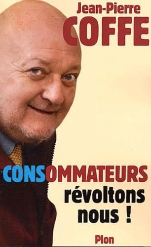 Consommateurs, révoltons-nous