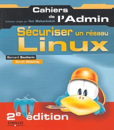Sécuriser un réseau Linux