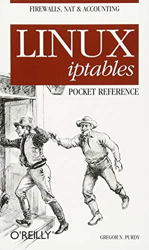 Linux Iptables Pocket Reference