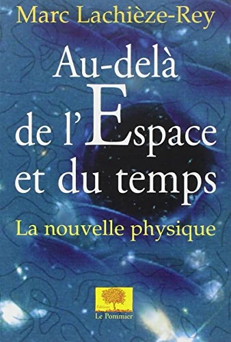 Au delà de l'espace et du temps