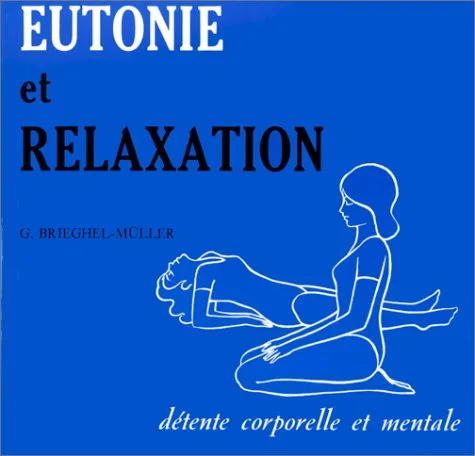 Eutonie et relaxation