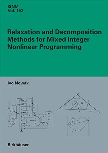 Relaxation And Decomposition Methods for Mixed Integer Nonlinear Programming