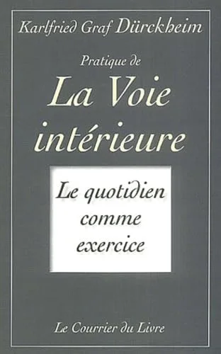 Pratique de la voie intérieure