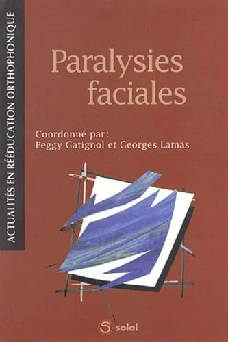 Paralysies faciales